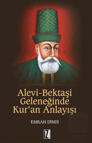 Alevi-Bektaşi Geleneğinde Kur\'an Anlayışı