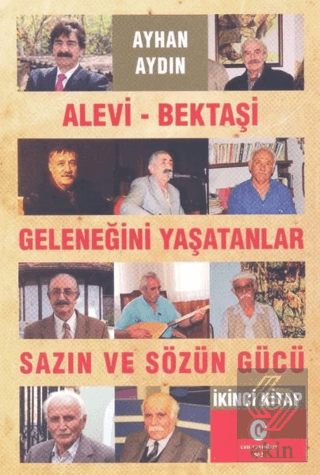 Alevi-Bektaşi Geleneğini Yaşatanlar Sazın ve Sözün