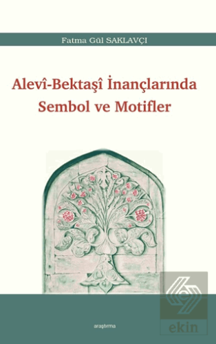 Alevi - Bektaşi İnançlarında Sembol ve Motifler