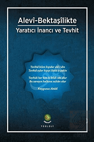 Alevi-Bektaşilikte Yaratıcı İnancı ve Tevhit