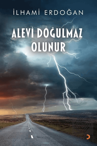 Alevi Doğulmaz Olunur