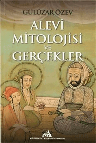 Alevi Mitolojisi ve Gerçekler