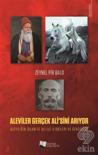 Aleviler Gerçek Ali\'sini Arıyor