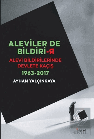 Aleviler\'de Bildirir: Alevi Bildirilerinde Devlete