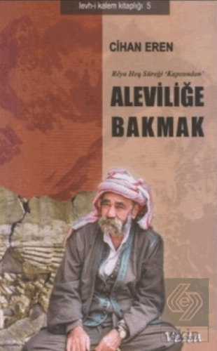 Aleviliğe Bakmak