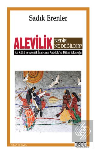 Alevilik Nedir Ne Değildir?