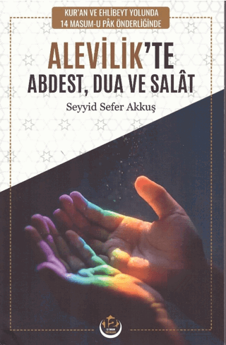 Alevilik'te Abdest Dua ve Salat