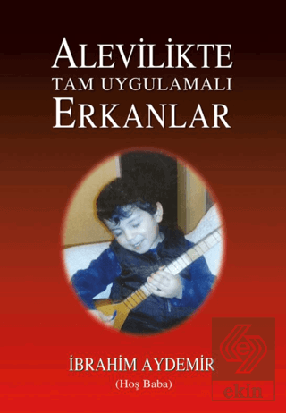 Alevilikte Tam Uygulamalı Erkanlar