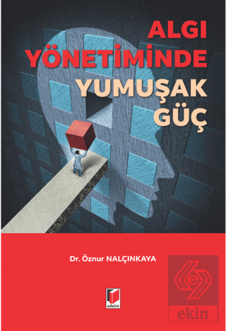 Algı Yönetiminde Yumuşak Güç