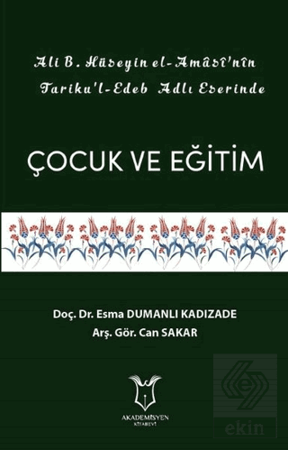 Ali B. Hüseyin El-Amasi\'nin Tariku\'l-Edeb Adlı Ese