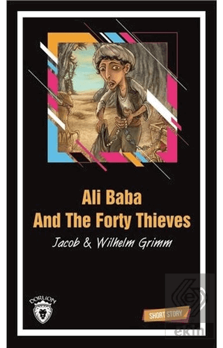 Ali Baba And The Forty Thieves Short Story