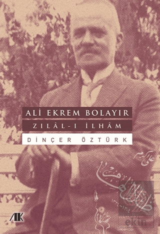 Ali Ekrem Bolayır - Zılal-ı İlham