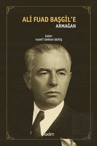 Ali Fuad Başgil'e Armağan