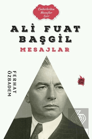 Ali Fuat Başgil Mesajlar