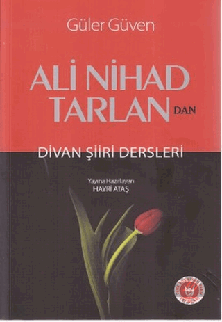 Ali Nihad Tarlan\'dan - Divan Şiiri Dersleri