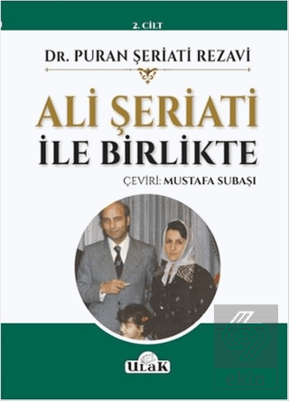 Ali Şeriati İle Birlikte (2.Cilt)