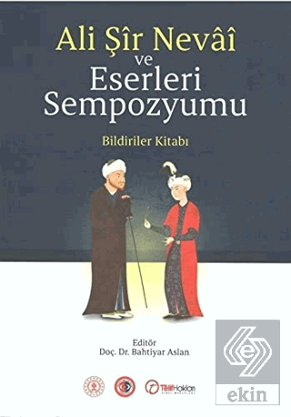 Ali Şir Nevai ve Eserleri Sempozyumu