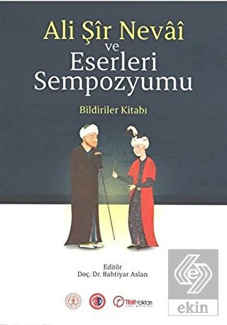 Ali Şir Nevai ve Eserleri Sempozyumu