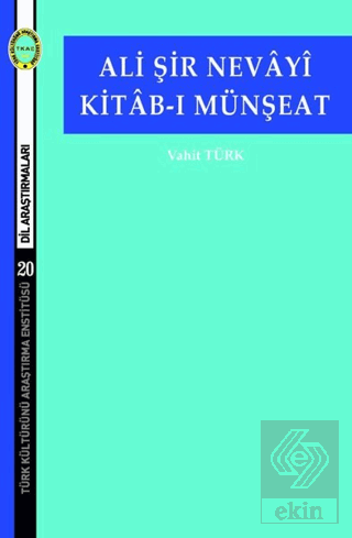 Ali Şir Nevayi Kitab-ı Münşeat