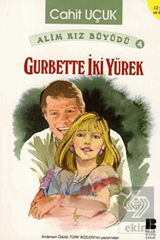 Alim Kız Büyüdü 4 Gurbette İki Yürek