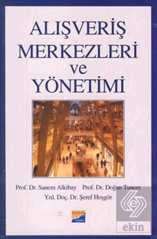 Alışveriş Merkezleri ve Yönetimi