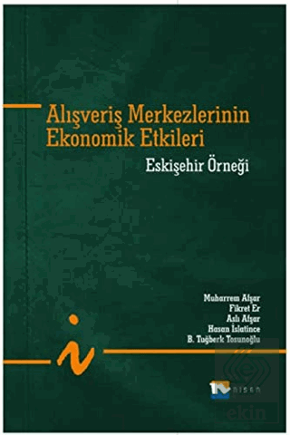 Alışveriş Merkezlerinin Ekonomik Etkileri