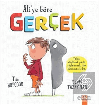 Ali\'ye Göre Gerçek