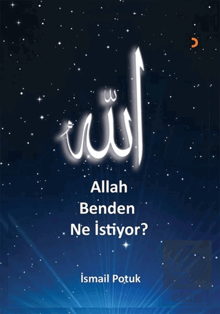 Allah Benden Ne İstiyor?