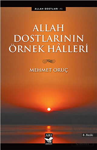 Allah Dostlarının Örnek Halleri