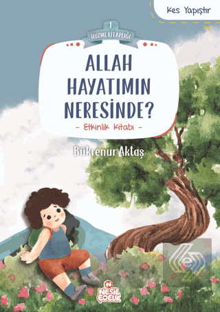 Allah Hayatımın Neresinde?