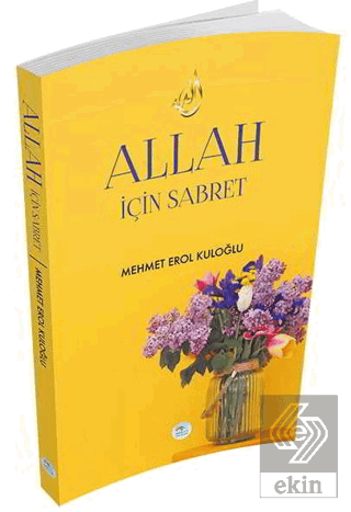 Allah İçin Sabret