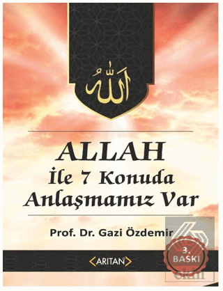 Allah İle Anlaşmamız Var