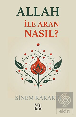 Allah İle Aran Nasıl?