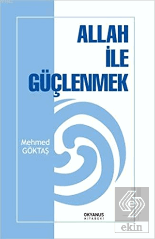 Allah İle Güçlenmek