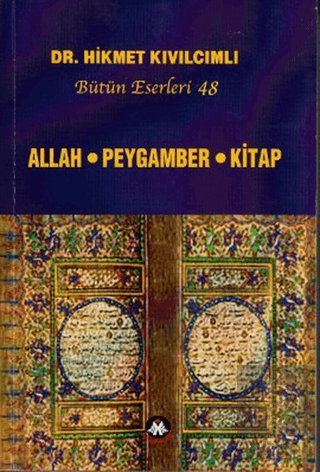 Allah - Peygamber - Kitap