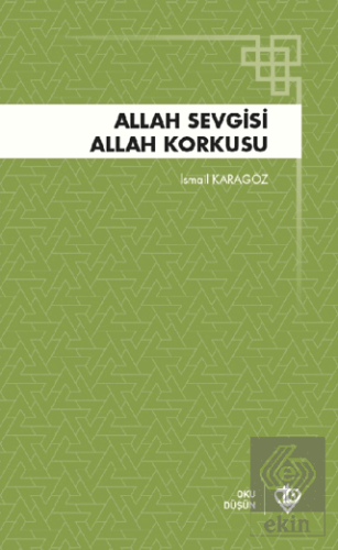 Allah Sevgisi Allah Korkusu