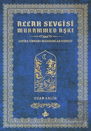 Allah Sevgisi Muhammed Aşkı