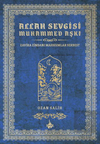 Allah Sevgisi Muhammed Aşkı