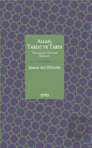 Allah, Tabiat ve Tarih