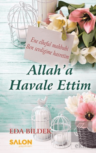 Allah\'a Havale Ettim