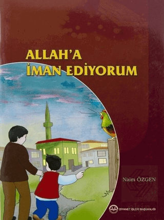 Allah\'a İman Ediyorum