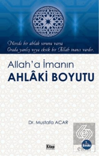 Allah\'a İmanın Ahlaki Boyutu