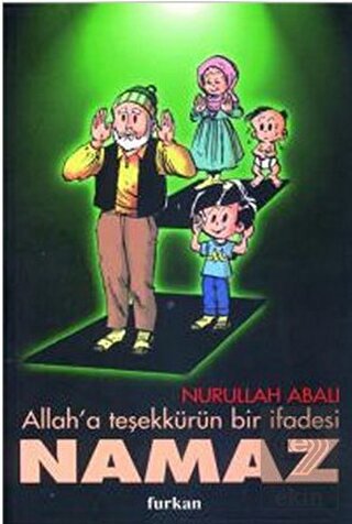 Allah\'a Teşekkürün Bir İfadesi Namaz