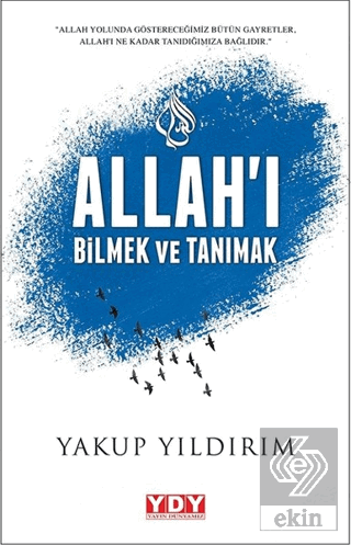 Allah\'ı Bilmek ve Tanımak