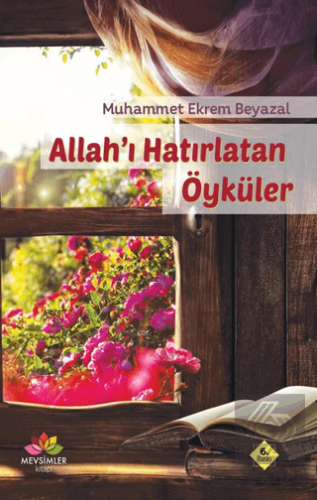 Allah\'ı Hatırlatan Öyküler