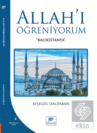 Allah'ı Öğreniyorum