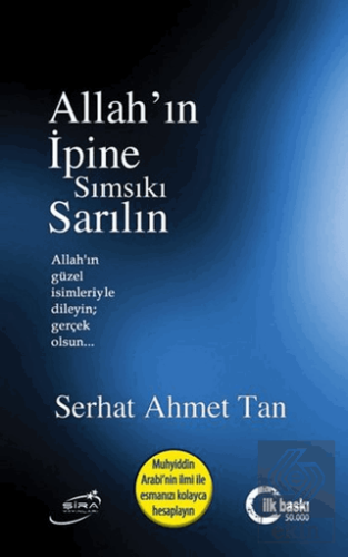 Allah\'ın İpine Sımsıkı Sarılın