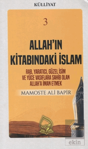 Allah\'ın Kitabındaki İslam (Külliyat 3)