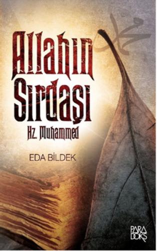 Allah'ın Sırdaşı Hz. Muhammed