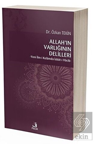 Allah\'ın Varlığının Delilleri